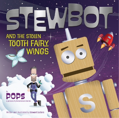 Stewbot and the Stolen Tooth Fairy Wings